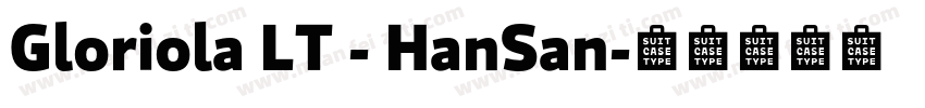 Gloriola LT - HanSan字体转换